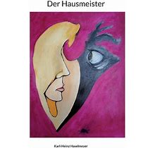 Der Hausmeister By Karl-Heinz Haselmeyer Paperback Book