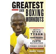 Greatest Ever Boxing Workouts (Paperback Or Softback)