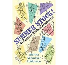 Summer Stock! : An American Theatrical Phenomenon 9781403965424 Used / Pre-Owned