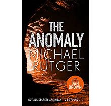 The Anomaly By Michael Rutger