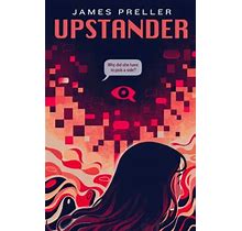 Upstander By James Preller