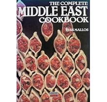 The Complete Middle East Cookbook By Mallos, Tess By Thriftbooks
