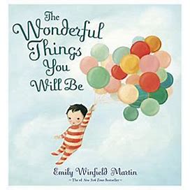 The Wonderful Things You Will Be By Emily Winfield Martin ,Multi