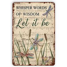 Parbamll Dragonfly Whispering Words Of Wisdom Metal Tin Sign Vintage Aluminum Sign Wall Art Decorative Sign For Indoor/Outdoor 8X12 Inch