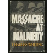 Massacre At Malmedy By Charles Whiting - Hc-Dj (1971 1Sr Edition)