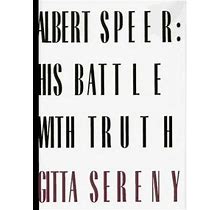 Albert Speer : His Battle With Truth 9780394529158 Used / Pre-Owned