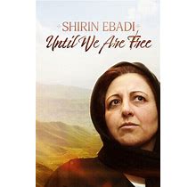 Shirin Ebadi: Until We Are Free [New DVD] Alliance MOD
