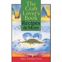 Crab Lover's Book : Recipes And More