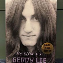 4Giveness Geddy Lee My Effin Life SIGNED Copy - FIRST Edition - New Books | Color: Grey