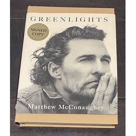 Greenlights By Matthew Mcconaughey Autograph Book Signed Auto