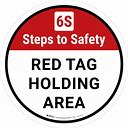 6S Steps To Safety: Red Tag Holding Round - Floor Sign