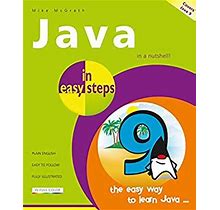 Java In Easy Steps : Covers Java 9 By Mike Mcgrath