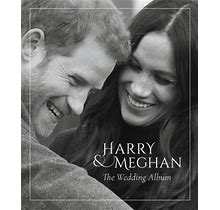 Harry And Meghan The Wedding Album By Robert Jobson
