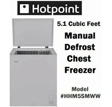 Hotpoint 5.1 CU FT Manual Defrost Chest Freezer In White Model HHM5SMWW NEW NIB