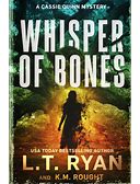 Whisper Of Bones: A Cassie Quinn Mystery