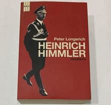 Heinrich Himmler. LONGERICH, Peter. [ ]