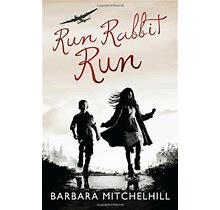 Run Rabbit Run By Barbara Mitchelhill