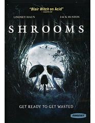 Image result for Shrooms Movie