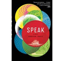 Speak: A Novel