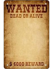 Image result for Free Printable Wanted Posters