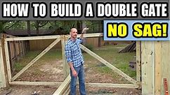 How to Build a Wooden Double Gate That Won't Sag!!