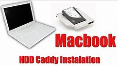 Macbook 2nd Hard Drive replacing DVD by a Caddy