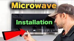 How To Install A Microwave - Complete STEP BY STEP Guide