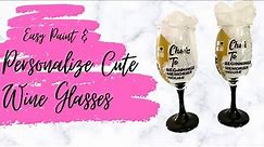DIY How to Paint and Personalize AMAZING Wine Glasses QUICK and EASY