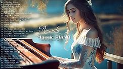Best 20 Classical Love Songs in Piano for Rest and Sleep - Most Beautiful Relaxing Piano Music