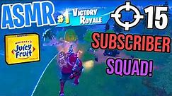 ASMR Gaming 😴 Fortnite Subscriber Squad! Relaxing Gum Chewing 🎮🎧 Controller Sounds + Whispering 💤