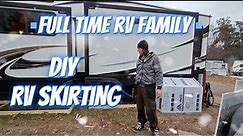 DIY Skirting our RV | 5th Wheel | Full-Time RV Family