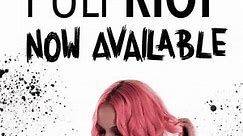 PULP RIOT NOW AVAILABLE AT SALONS DIRECT!