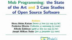 Mob Programming: the State of the Art and 3 Case Studies of Open Source Software
