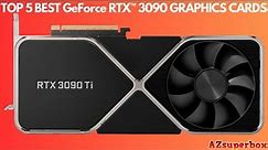 TOP 5 BEST GeForce RTX™ 3090 GRAPHICS CARDS (2023): Elevate Your Gaming Performance!