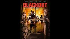 The Blackout Movie Trailer