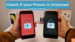 How to Check if your Phone is Unlocked! (iPhone and Android)