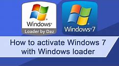 How to activate Windows 7 with Windows loader