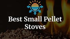 5 Best Small Pellet Stoves (2023 Review)