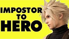 Cloud Strife's Story & Legacy: Impostor To HERO! (Final Fantasy 7 Character Analysis / Review)