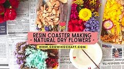 Resin Coaster with Natural Dry Flowers - Growing Craft