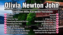 Olivia Newton John Greatest Hits Karaoke Versions🎤