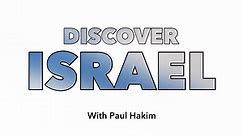DISCOVER ISRAEL - EPISODE #1