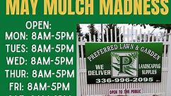 Mulch Madness Sale!!!! You... - Preferred Lawn and Garden