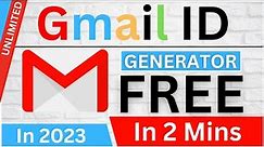 Unlimited 📧E-Mail ID Generator For ( FREE ) || Within 2 Mins