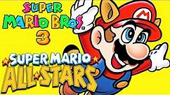 Super Mario Bros. 3 - Full Game 100% Walkthrough - Super Mario All-Stars