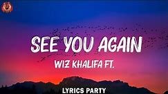 Wiz Khalifa ft. Charlie Puth - See You Again (Lyrics) Mix Lyrics 2023