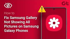 How to Fix Samsung Galaxy Not Showing All Pictures on Samsung Galaxy Phones | Images Not Showing?