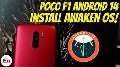 Poco F1 Android 14 | Install Official Awaken OS | Full Detailed Tutorial