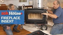 How to Install a Fireplace Insert | Ask This Old House