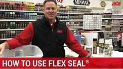 What To Know About Flex Seal - Ace Hardware